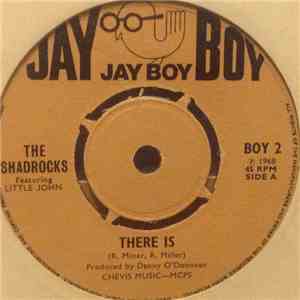 The Shadrocks Featuring Little John  - There Is flac download