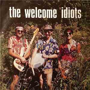 The Welcome Idiots - You Gotta Hold On Me flac download