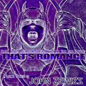 Various - That's Romance: A Loving Tribute To John Zewizz flac download