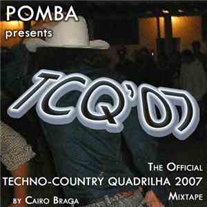 Various - The Official Techno-Country Quadrilha 2007 Mixtape flac download