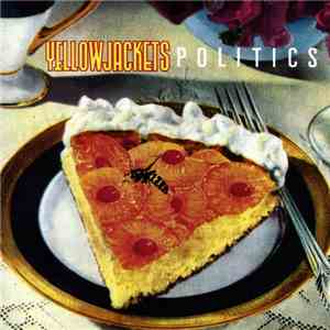 Yellowjackets - Politics flac download