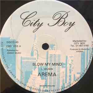 Arema - Blow My Mind flac download