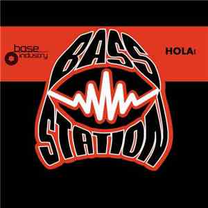 Bass Station - Hola! flac download