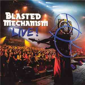 Blasted Mechanism - Live! flac download