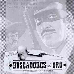 Buscadores De Oro - Buscadores De Oro flac download