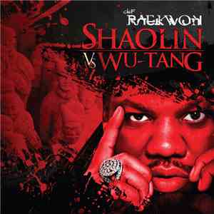 Chef Raekwon - Shaolin Vs. Wu-Tang flac download