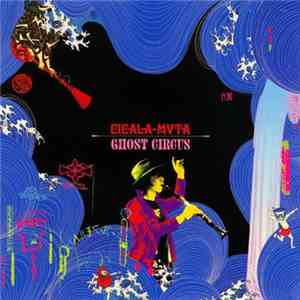 Cicala Mvta - Ghost Circus flac download
