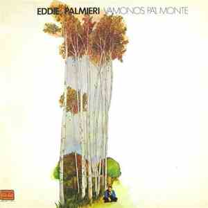 Eddie Palmieri - Vamonos Pa'l Monte flac download