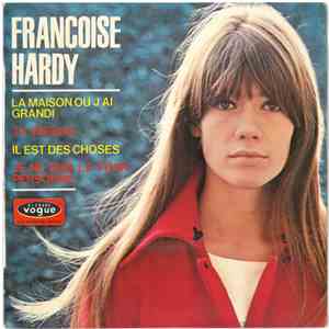 Françoise Hardy - La Maison Où J'Ai Grandi flac download