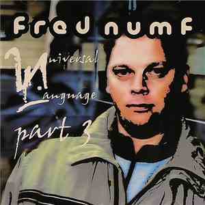Fred Numf - Universal Language Part 3 flac download