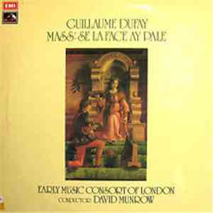 Guillaume Dufay - The Early Music Consort Of London, David Munrow - Mass: Se La Face Ay Pale flac download