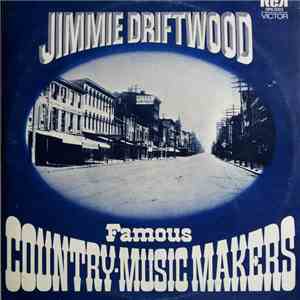Jimmie Driftwood - Famous Country Music Makers flac download