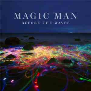 Magic Man  - Before The Waves flac download