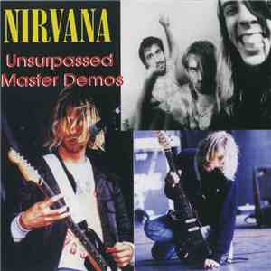 Nirvana - Unsurpassed Master Demos flac download