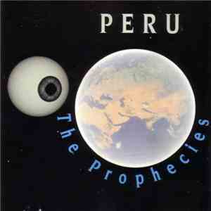 Peru - The Prophecies flac download