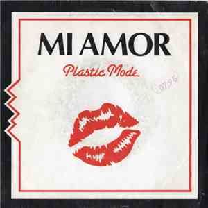 Plastic Mode - Mi Amor flac download