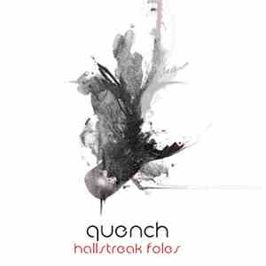 Quench  - Hallstreak Foles flac download