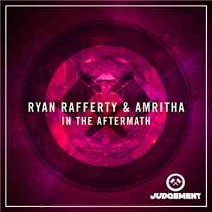 Ryan Rafferty & Amritha - In The Aftermath flac download