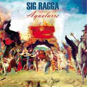 Sig Ragga - Aquelarre flac download