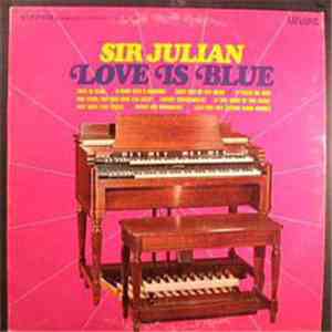 Sir Julian - Love Is Blue flac download