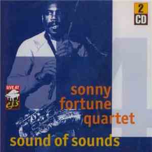 Sonny Fortune Quartet - Sound Of Sounds flac download