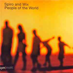 Spiro & Wix - People Of The World flac download