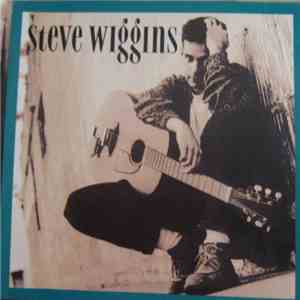 Steve Wiggins  - Steve Wiggins flac download