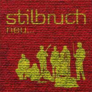 Stilbruch - neu... flac download