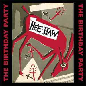 The Birthday Party - Hee Haw flac download