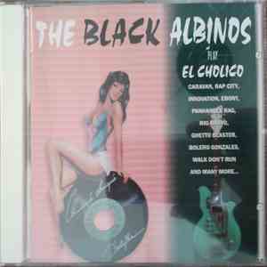 The Black Albinos - El Cholico flac download