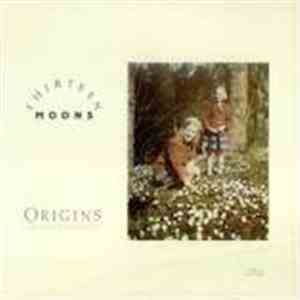 Thirteen Moons - Origins flac download