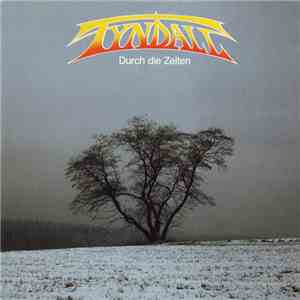 Tyndall - Durch Die Zeiten flac download