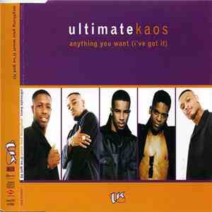 Ultimate Kaos - Anything You Want (I've Got It) flac download