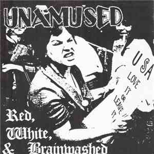 Unamused - Red, White & Brainwashed flac download