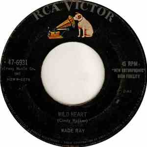 Wade Ray - Wild Heart / Little Green Valley flac download