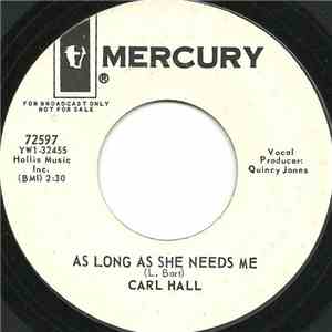 Carl Hall - Got You On My Mind / As Long As She Needs Me flac download