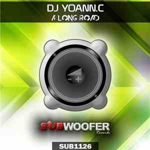 DJ Yoann.C - A Long Road flac download