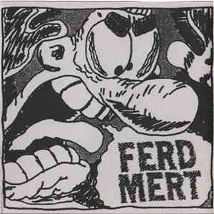 Ferd Mert - Unreleased And Misc. Stuff flac download