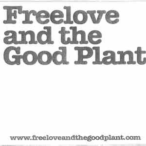 Freelove And The Good Plant - Untitled flac download
