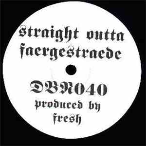 Fresh  - Straight Outta Faergestraede flac download