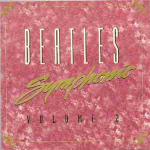George Pehlivanian, The Armenian Philharmonic - Beatles Symphonic - Volume 02 flac download