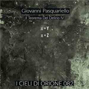 Giovanni Pasquariello - Il Teorema Del Delirio IV flac download