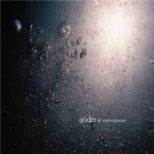 Glider  - Non-Spaces flac download