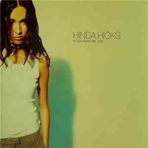 Hinda Hicks - If You Want Me flac download