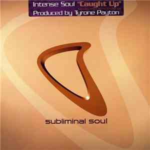 Intense Soul - Caught Up flac download