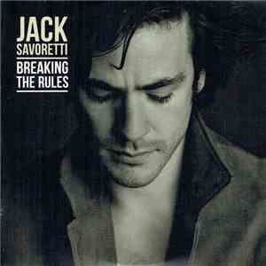 Jack Savoretti - Breaking The Rules flac download