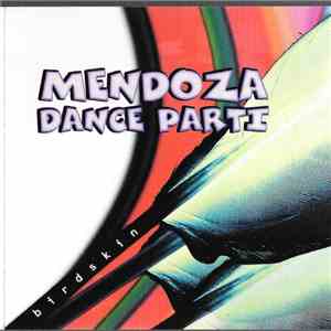 Mendoza Dance Parti - Birdskin flac download