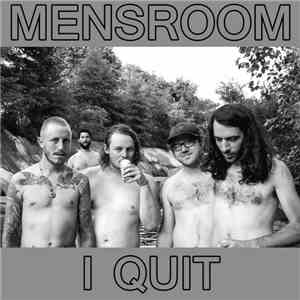 Mens Room  - I Quit flac download