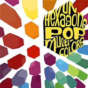 Minuscule Hey - Un Hexagone Pop Multicolore flac download