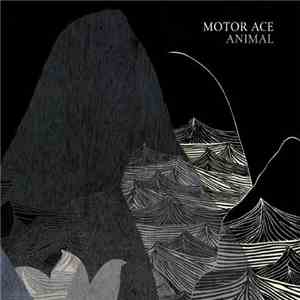 Motor Ace - Animal flac download